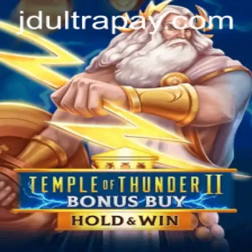 Unveiling the Excitement of Temple of Thunder II Bonus Buy